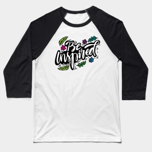 Be inspired phrase and doodle elements. Baseball T-Shirt